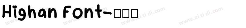 Highan Font字体转换
